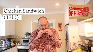 Chicken Sandwich (1915) on Sandwiches of History