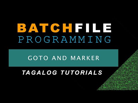 Batch Programming (Tagalog) - 5. Goto and Marker