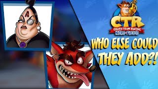 Crash Team Racing Nitro-Fueled : WHO ELSE COULD THEY ADD?!