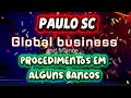 PAULO SC PROCEDIMENTOS BANCÁRIOS POR ALGUMAS INSTITUIÇÕES FINANCEIRAS