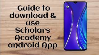 Scholar’s app installation guide for android screenshot 1