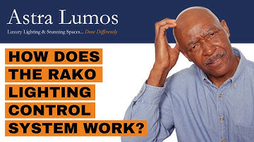How Does RAKO Work | Lighting Control System | James Fielding | Astra Lumos