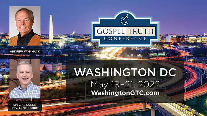 Andrew Wommack @ Washington GTC 2022: Day 3, Afternoon Session