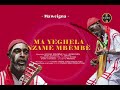 MAWEIGNA MA YEGHELA NZAME MBÈMBÈ AUDIO OFFICIEL 