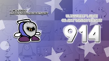 Ultimately Large Object Viewer Voting [Part 914]