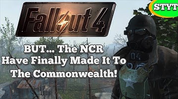 Fallout 4 BUT... The NCR Has Finally Made It To The Commonwealth!