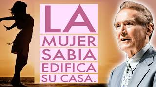 Adrian Rogers en Español 2022 ✅ La Mujer Sabia Edifica Su Casa 🔴