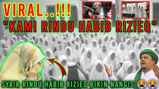 Viral..!!! Syairan santriwati bikin nangis😭 - KAMI RINDU HABIB RIZIEQ || Syair Rindu Habib Rizieq