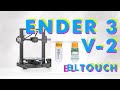 I install a BL Touch on my Ender 3 V2