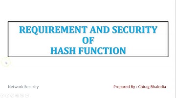 What is Security requirement of hash function in cryptography