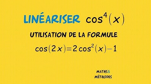 Linéariser la puissance 4 du cosinus avec la formule de cos(2x)