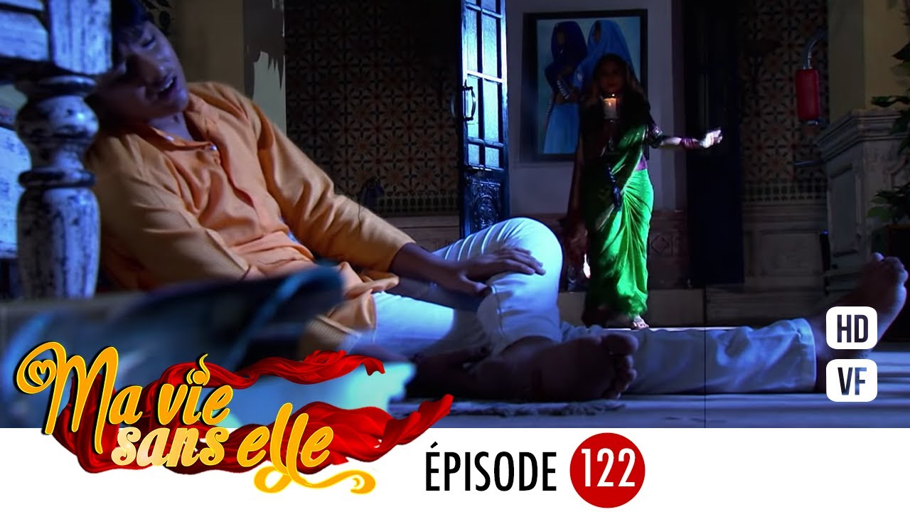 Ma vie sans elle   pisode 122   Rangrasiya Version Franaise   Complet   HD 1080