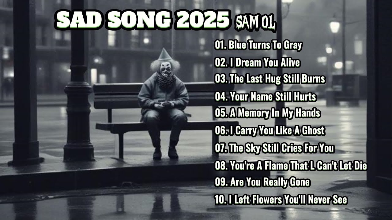 NEW SAD SONG 2025 - Samol