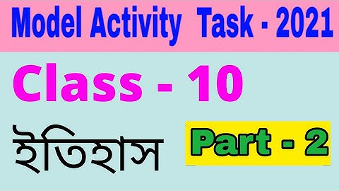 Model activity task class 10 history part 2