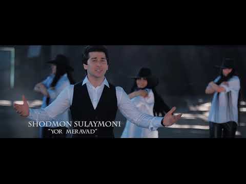 Шодмон Сулаймони  / Shodmon Sulaymoni  - Yor Meravad / Ёр меравад - 2019