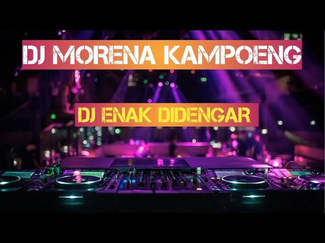 DJ Morena Kampoeng Reborn ( Dj Voltage Rmx ) class=
