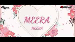 MEERA MEERA - DJ PRAVEEN x DJ SANTHU ( GOAN KONKANI REMIX )