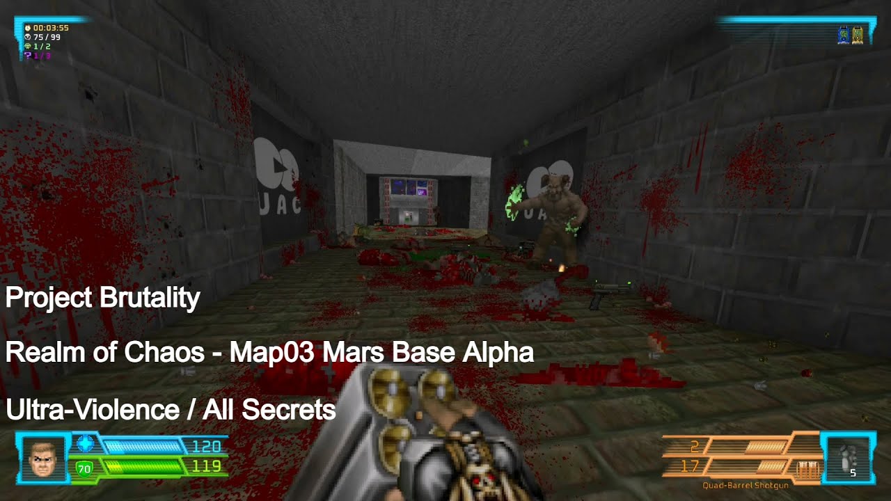 Project Brutality - Realm of Chaos Map03 Mars Base Alpha (All Secrets)