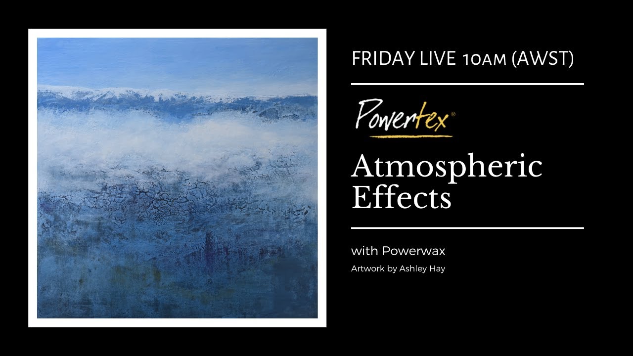 ATMOSPHERIC LAYERS with Powertex