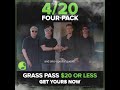 HAPPY 420 GRASS PASS for the Never-Ending Summer Tour