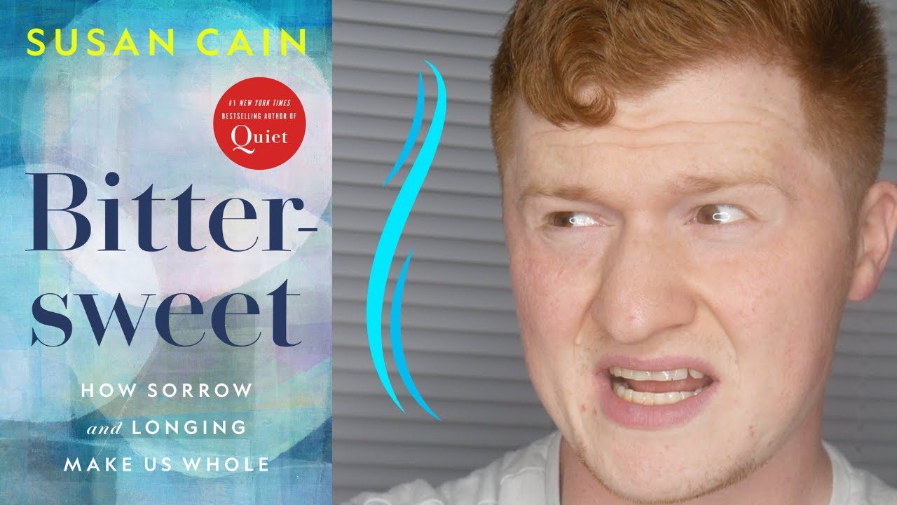 Bittersweet by Susan Cain Book Review YouTube