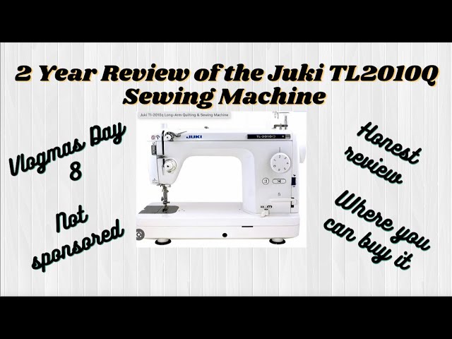 Review of the Juki TL-2010Q - The Seasoned Homemaker®