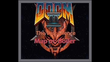 Doom 2 The Vast Silence Map 01 Boiler