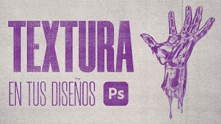 Agrega TEXTURAS a tus diseños FÁCIL | TUTORIAL PHOTOSHOP