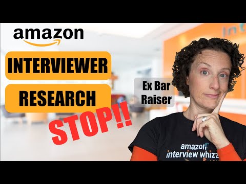 Amazon Interviewer Research