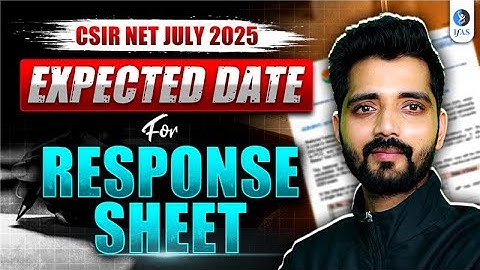 CSIR NET Chemical Science Response Sheet 2025 Expected Date | IFAS