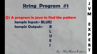 Java Program To Form Pattern  Part - 1 || Java Program To Form Pattern By Using String Function