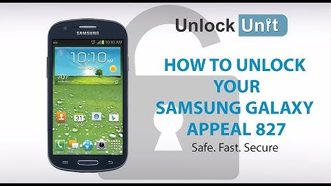 UNLOCK SAMSUNG GALAXY APPEAL I827 - HOW TO UNLOCK YOUR SAMSUNG GALAXY APPEAL I827