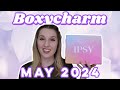 Boxycharm by ipsy  unboxing  may 2024