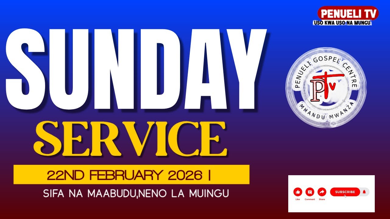 IBADA KUU JUMAPILI  22/02/2026