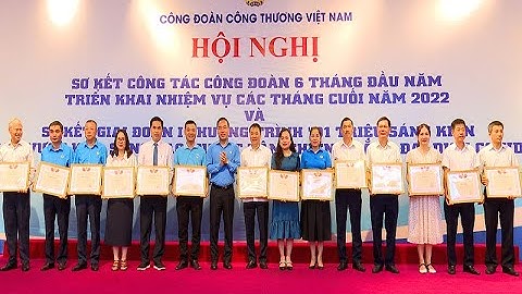 Công đoàn Công Thương Việt Nam trao bằng khen chương trình 1 triệu sáng kiến