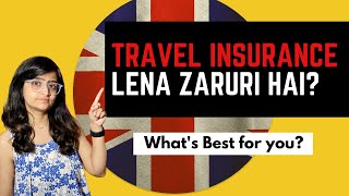 Is Travel Insurance required for UK tourist visa ? | UK Visitor VISA | Best travel Insurance