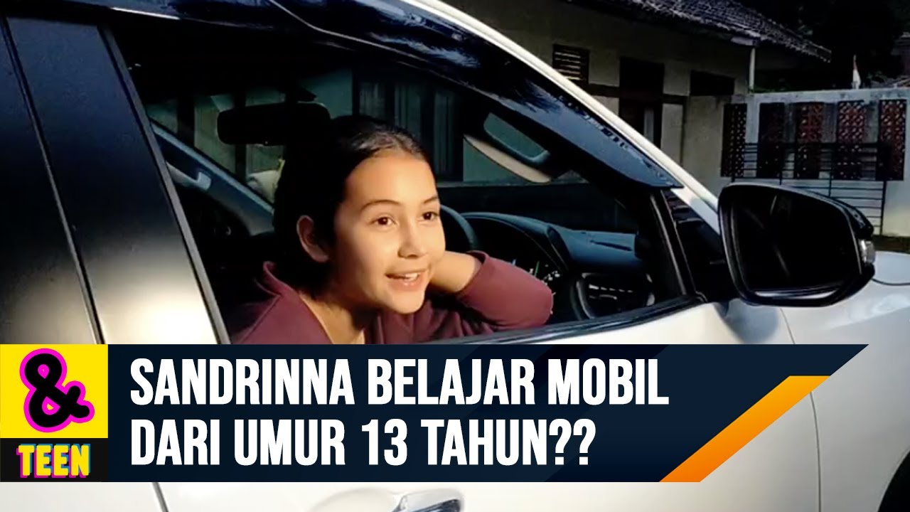 Sandrinna Michelle Bagikan Pengalaman  Belajar Mobil Dengan Mamihnya | C&R Teen