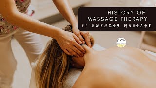 History of Massage Therapy | Part 7 | Modern Swedish Massage