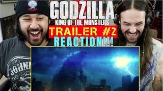 GODZILLA: KING OF THE MONSTERS - Official TRAILER #2 REACTION!!! GODZILLA: KING OF THE MONSTERS - Official TRAILER #2 REACTION!!!