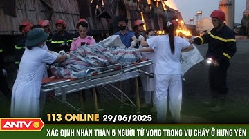 Thêm một người tử vong trong vụ cháy xưởng chế phế liệu ở Hưng Yên | Bản tin 113 online ngày 29/6