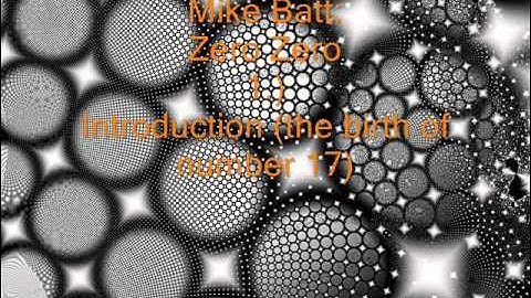 Mike Batt - Zero Zero - 01 - Introduction (the birth of number 17)