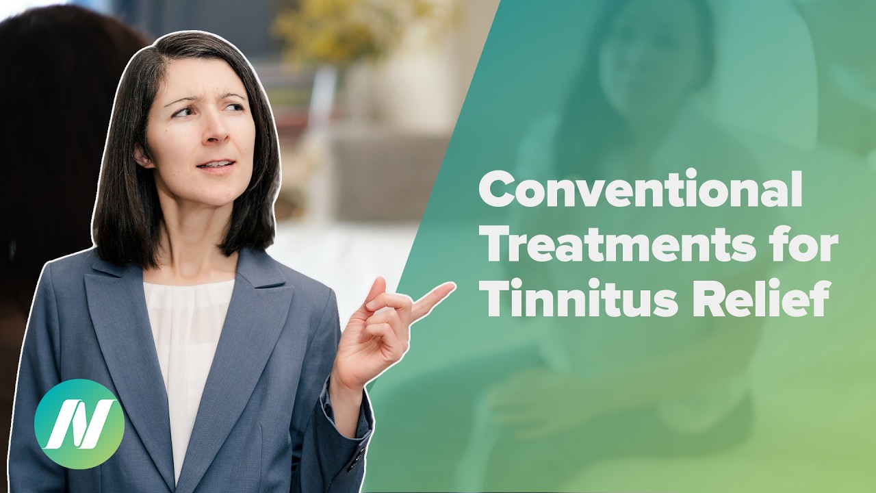 Thumbnail for Conventional Treatments for Tinnitus Relief