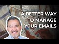Improve Your Email Process with THIS Approach