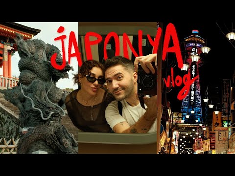 Japonya Vlog Part 1 - Osaka