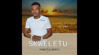 skweletu imbecile berth