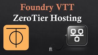 Foundry VTT 5 Minute Hosting Setup ZeroTier