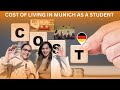 Cost of living in munich as a student  cost of living in germany  tu munich student rasleen grover