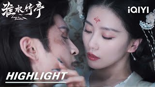 🫣🫣🫣 Huai Zhu & Hong Ye: Cage him? scar him? seduce him? | Love in Pavilion 淮水竹亭 | iQIYI