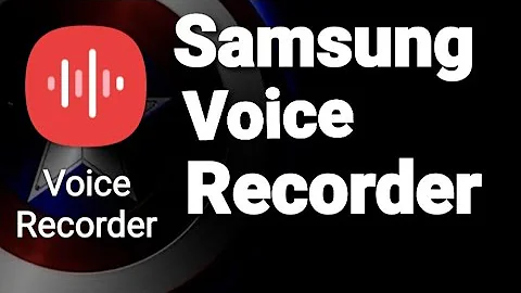 How To Use Samsung Voice Recorder App