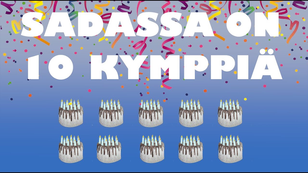 Sadassa on kymmenen kymppiä (Laulu 100. koulupäivän juhlistamiseen)